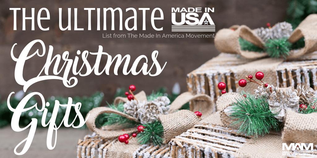 Check out The Ultimate Made in USA Christmas Gift List -- Ideas for the Entire Family... and Pets, Too!